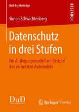 Datenschutz in drei Stufen - Simon Schwichtenberg