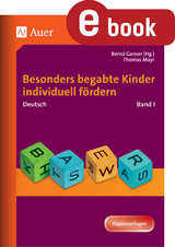 Begabte Kinder individuell fördern, Deutsch Band 1 - Thomas Mayr