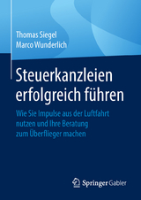 Steuerkanzleien erfolgreich führen - Thomas Siegel, Marco Wunderlich