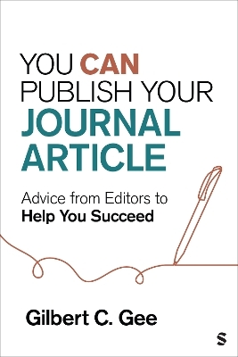 You Can Publish Your Journal Article - Gilbert C. Gee