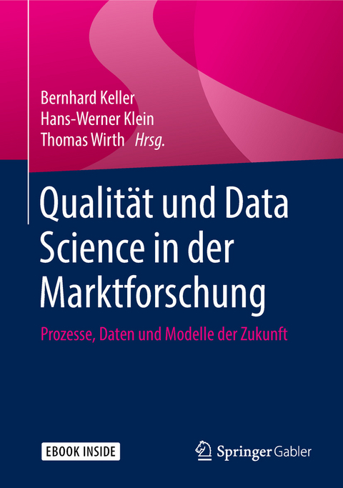 Qualität und Data Science in der Marktforschung - 