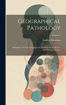 Geographical Pathology - Andrew Davidson