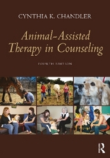 Animal-Assisted Therapy in Counseling - Chandler, Cynthia K.