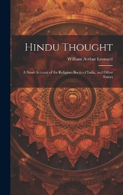 Hindu Thought - William Arthur Leonard