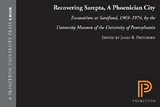 Recovering Sarepta, A Phoenician City - 