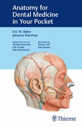 Anatomy for Dental Medicine in Your Pocket - Eric W. Baker, Johanna Warshaw