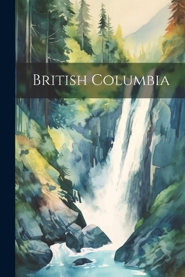 British Columbia -  Anonymous