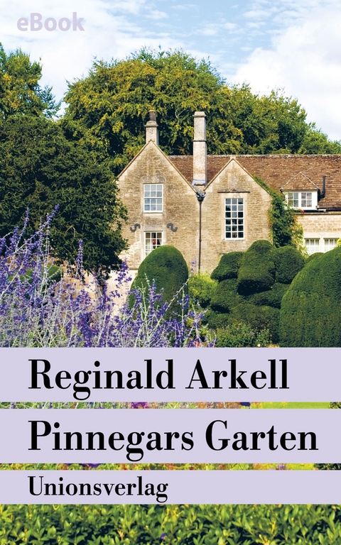 Pinnegars Garten -  Reginald Arkell