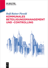 Kommunales Beteiligungsmanagement und -controlling -  Ralf-Rainer Piesold