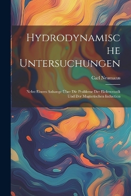 Hydrodynamische Untersuchungen - Carl Neumann