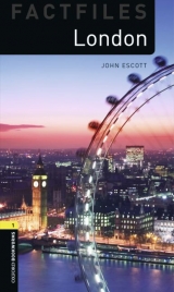 Oxford Bookworms - Factfiles / 6. Schuljahr, Stufe 2 - London - Escott, John