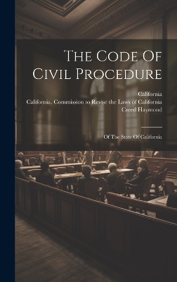 The Code Of Civil Procedure - Creed Haymond