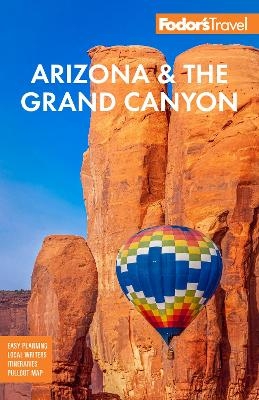 Fodor's Arizona & the Grand Canyon -  Fodor's Travel Guides