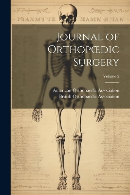 Journal of Orthopoedic Surgery; Volume 2 - 