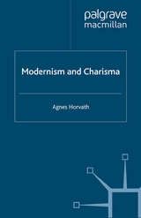 Modernism and Charisma - A. Horvath