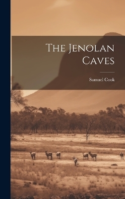 The Jenolan Caves - Samuel Cook