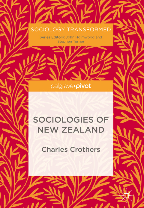 Sociologies of New Zealand - Charles Crothers