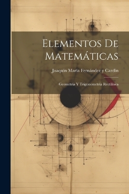 Elementos De Matemáticas - 