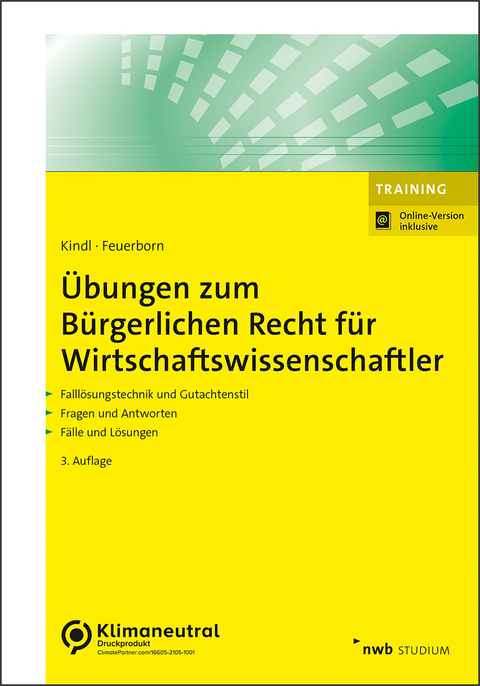 Übungen zum Bürgerlichen Recht für Wirtschaftswissenschaftler - Johann Kindl, Andreas Feuerborn