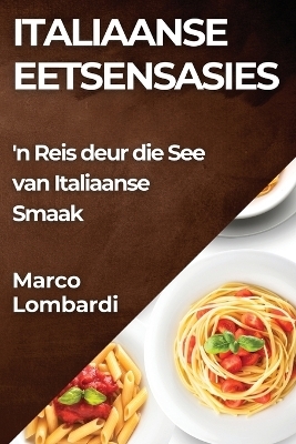 Italiaanse Eetsensasies - Marco Lombardi