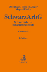 Schwarzarbeitsbekämpfungsgesetz - Obenhaus, Nils; Herden, Verena; Jäger, Manuel; Meyer, Petra; Pielke, Walther