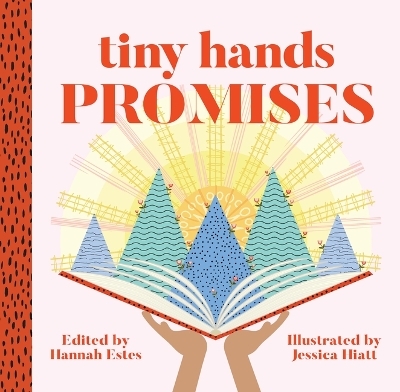 Tiny Hands Promises - Hannah Duguid Estes