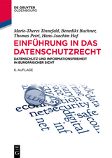 Einführung in das Datenschutzrecht -  Marie-Theres Tinnefeld,  Benedikt Buchner,  Thomas Petri,  Hans-Joachim Hof