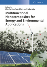 Multifunctional Nanocomposites for Energy and Environmental Applications - 