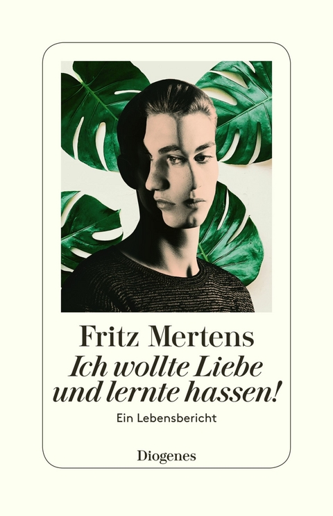 Ich wollte Liebe und lernte hassen! - Fritz Mertens