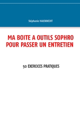 Ma boîte à outils sophro pour passer un entretien - Stéphanie Hausknecht