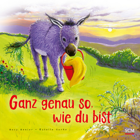 Ganz genau so, wie du bist - Suzy Senior