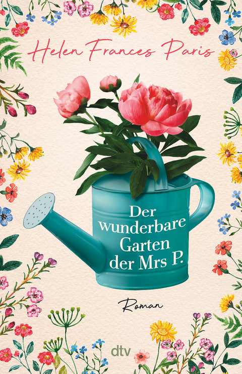 Der wunderbare Garten der Mrs P. - Helen Frances Paris