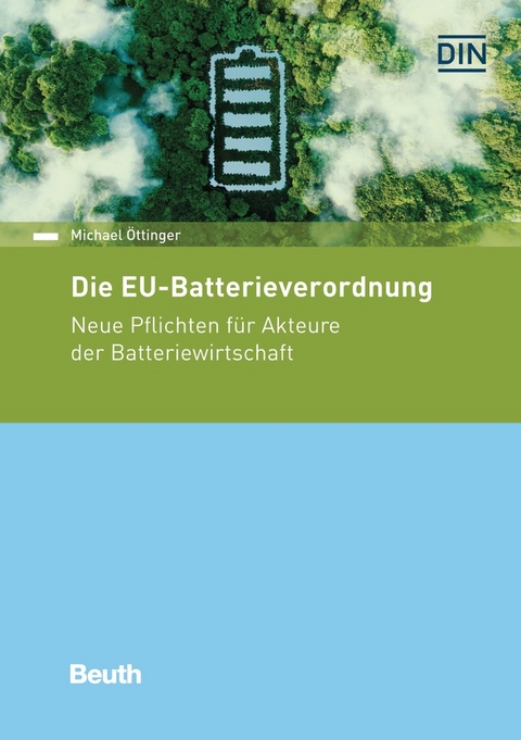 Die EU-Batterieverordnung - Buch mit E-Book - Michael Öttinger