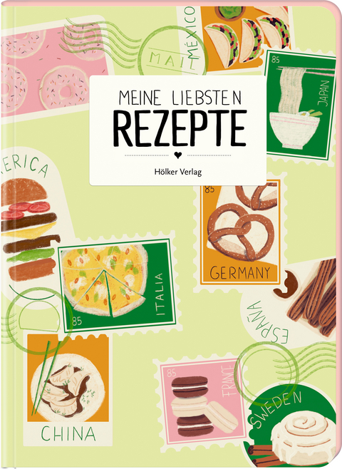 Meine liebsten Rezepte - Weltreise