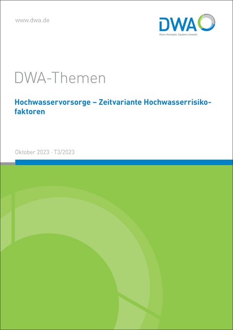 Hochwasservorsorge - Zeitvariante Hochwasserrisikofaktoren