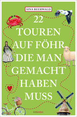 22 Touren auf Föhr, die man gemacht haben muss - Sina Beerwald