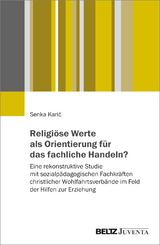 Religiöse Werte als Orientierung für das fachliche Handeln? - Senka Karić