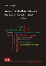 Normen für die IT-Verkabelung - Dirk Traeger