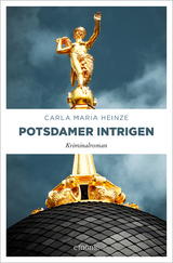 Potsdamer Intrigen - Carla Maria Heinze