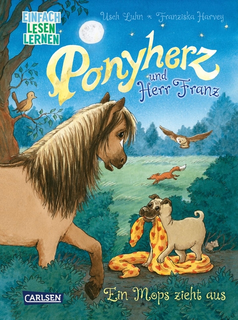 Ponyherz und Herr Franz: Ein Mops zieht aus - Usch Luhn