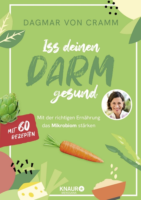 Iss deinen Darm gesund - Dagmar Von Cramm