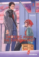 Smoking Behind the Supermarket 3 -  Jinushi