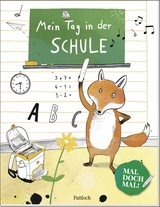 Mal doch mal! - Mein Tag in der Schule - 