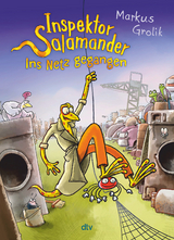 Inspektor Salamander – Ins Netz gegangen - Markus Grolik