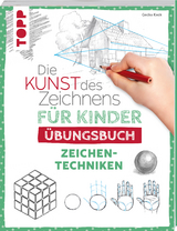 Die Kunst des Zeichnens für Kinder Übungsbuch - Zeichentechniken - Gecko Keck