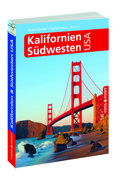 Kalifornien - USA Südwesten - Horst Schmidt-Brümmer, Carina Sieler