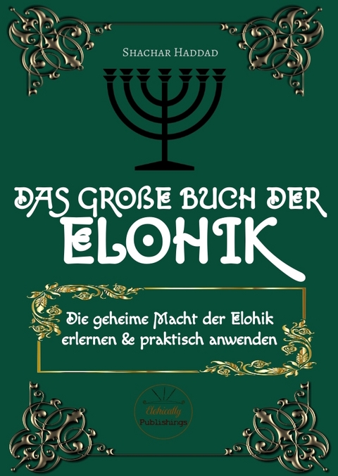 Das große Buch der Elohik - Shachar Haddad