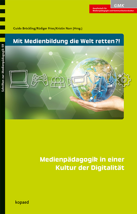 Mit Medienbildung die Welt retten?! - 