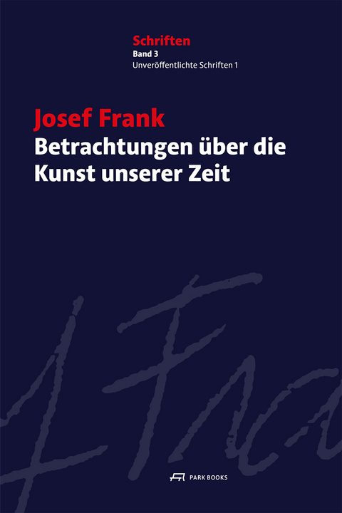 Betrachtungen über die Kunst unserer Zeit - Josef Frank