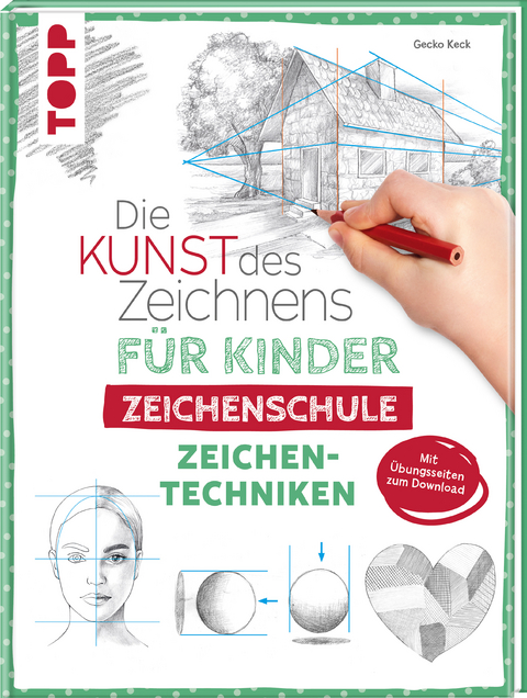 Die Kunst des Zeichnens für Kinder Zeichenschule - Zeichentechniken - Gecko Keck